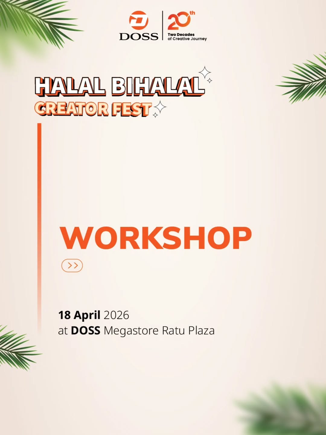 Upgrade Skill Fotografi & Videografi Kamu di Workshop DOSS Halal Bihalal Creator Fest 2026
