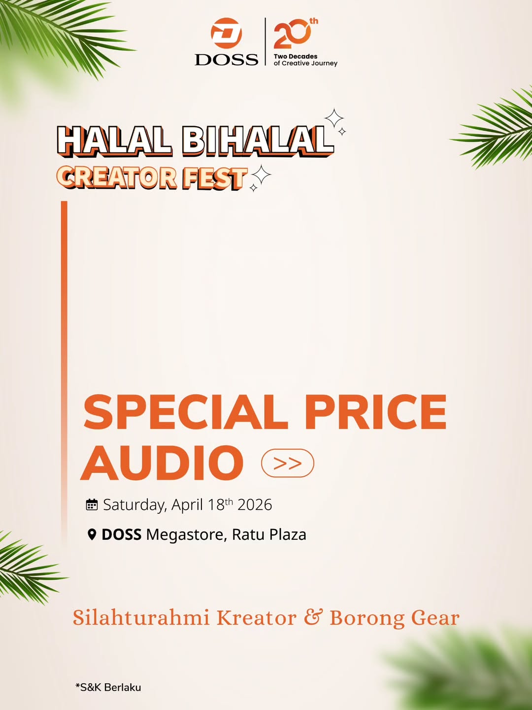 Promo Gear Audio di DOSS Halal Bihalal Creator Fest 2026, Cuma Sehari tanggal 18 April 2026