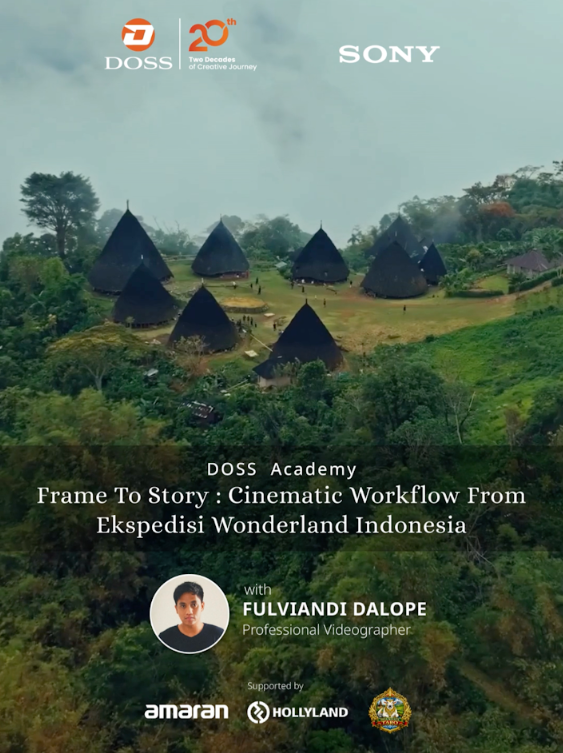 JKT - Frame To Story : Cinematic Workflow From Ekspedisi Wonderland Indonesia
