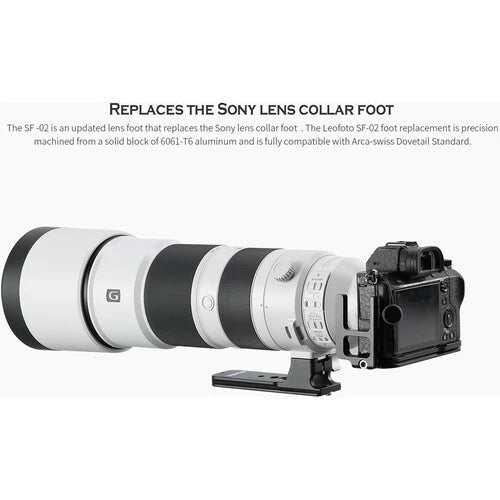 Leofoto SF-02 Lens Foot for Sony FE 200-600mm f5.6-6.3 G OSS Lens