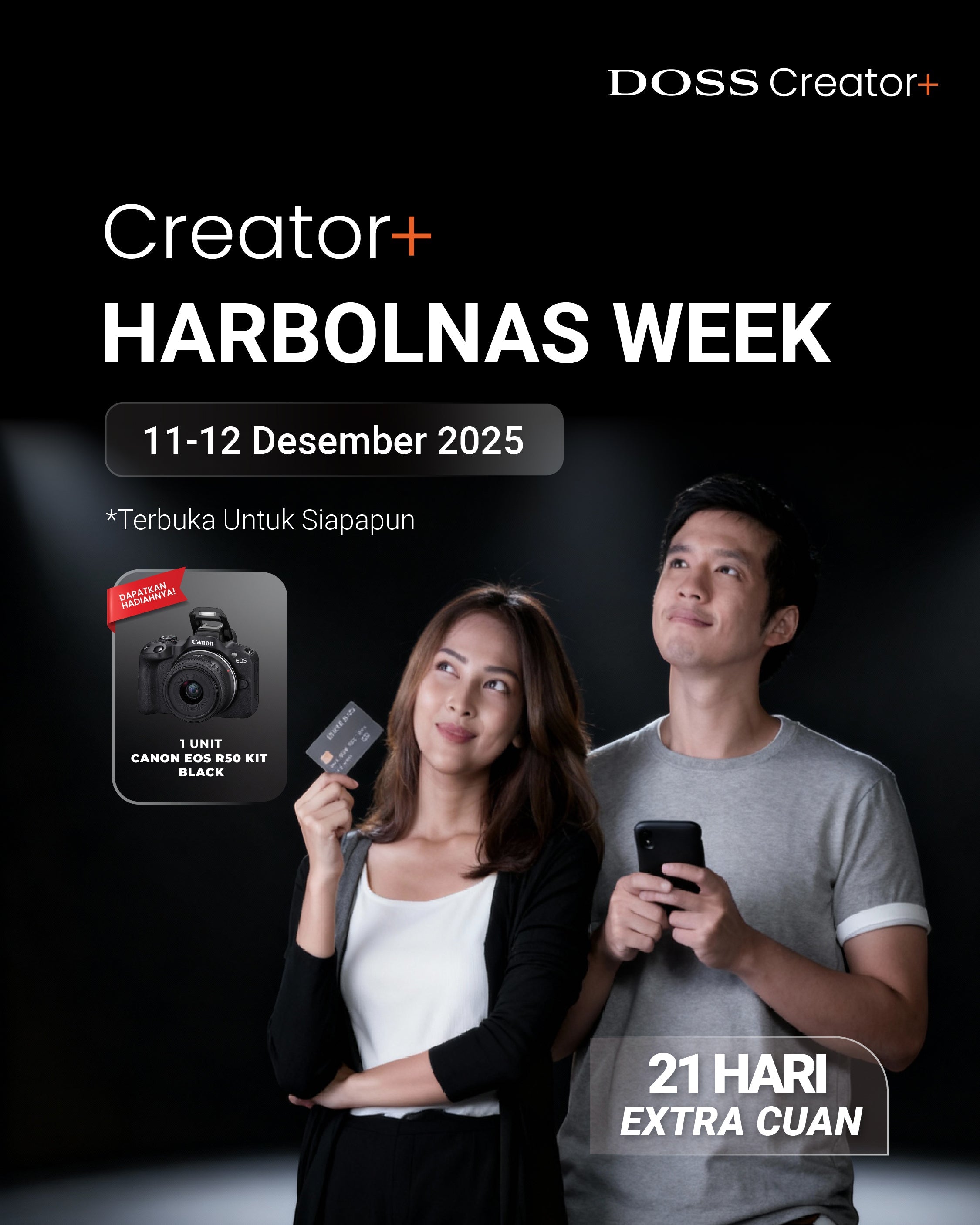 DOSS Creator+ HARBOLNAS WEEK: Komisi Naik Level, Raih Canon EOS R50 Impianmu