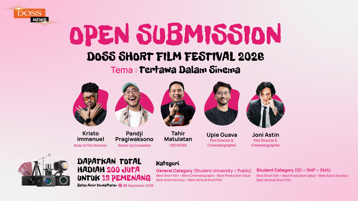 Siapkan Kameramu! DOSS Short Film Festival 2026 Punya Total Hadiah Rp 200 Juta