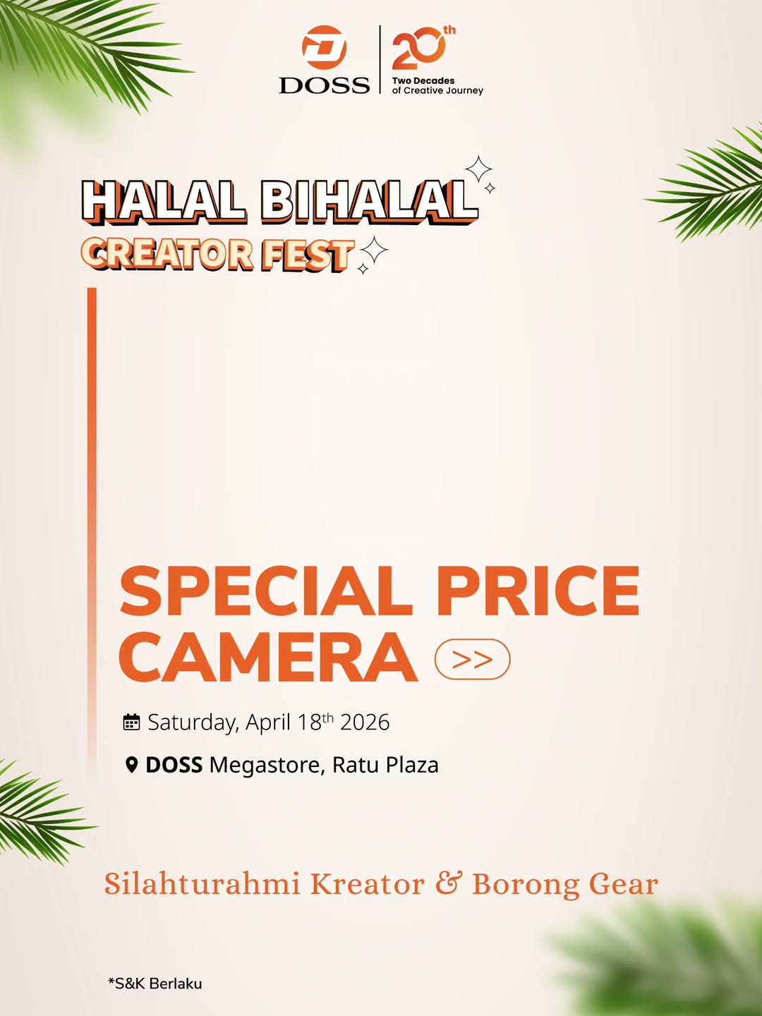 Saatnya Upgrade Gear! Promo Kamera Terbatas di DOSS Halal Bihalal Creator Fest 2026 di 18 April 2026