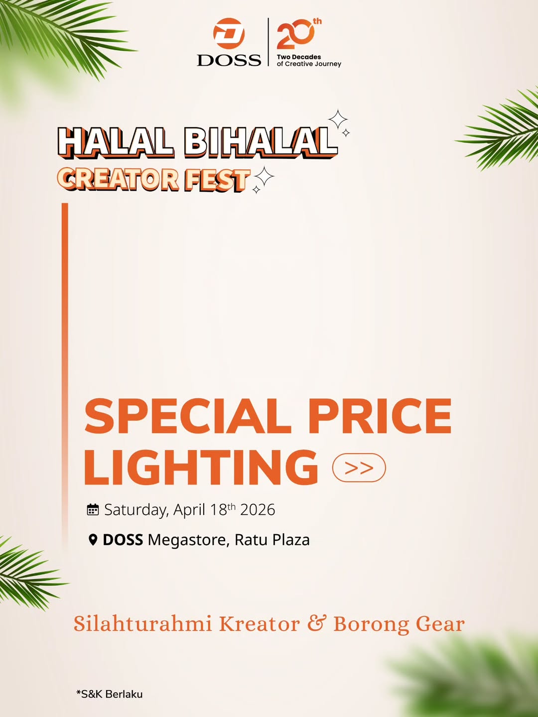Promo Lighting Pilihan di DOSS Halal Bihalal Creator Fest 2026, Cuma Sehari DI 18 April 2026