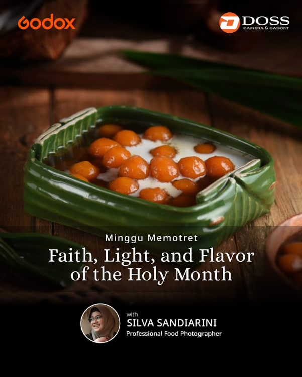 JKT - Minggu Memotret  Faith, Light, and Flavor of the Holy Month