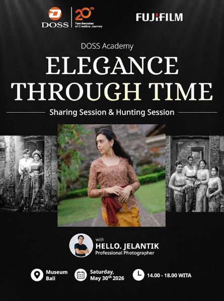 (Khusus Mahasiswa) BALI - DOSS Academy: Elegance Through Time