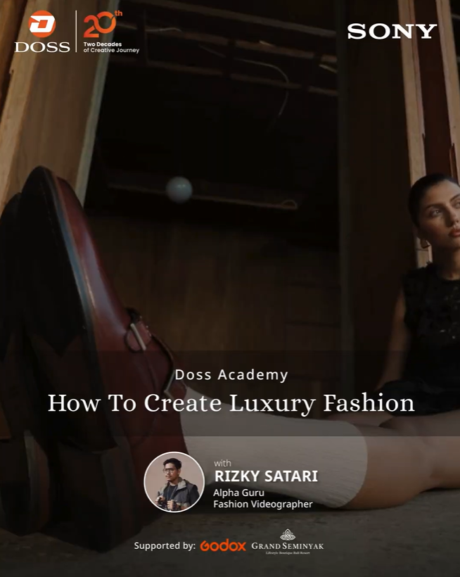 BALI - DOSS Academy: How to Create Luxury Fashion