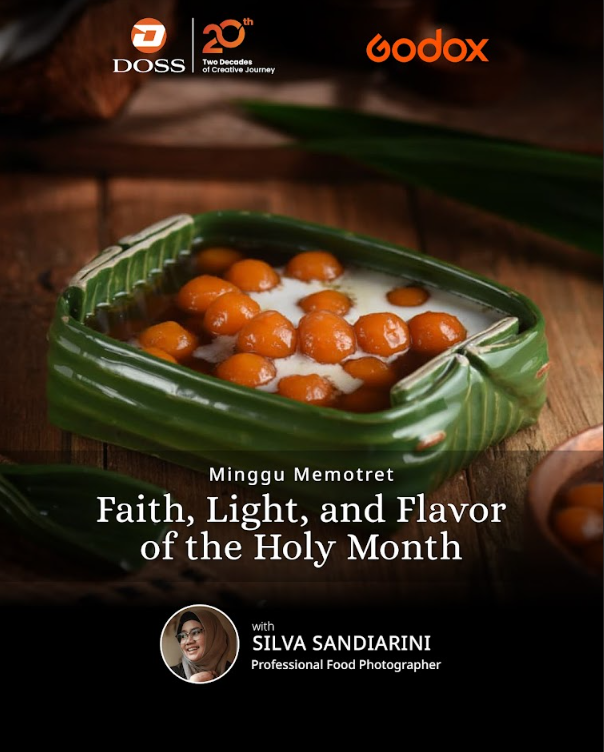 JKT - Minggu Memotret  Faith, Light, and Flavor of the Holy Month